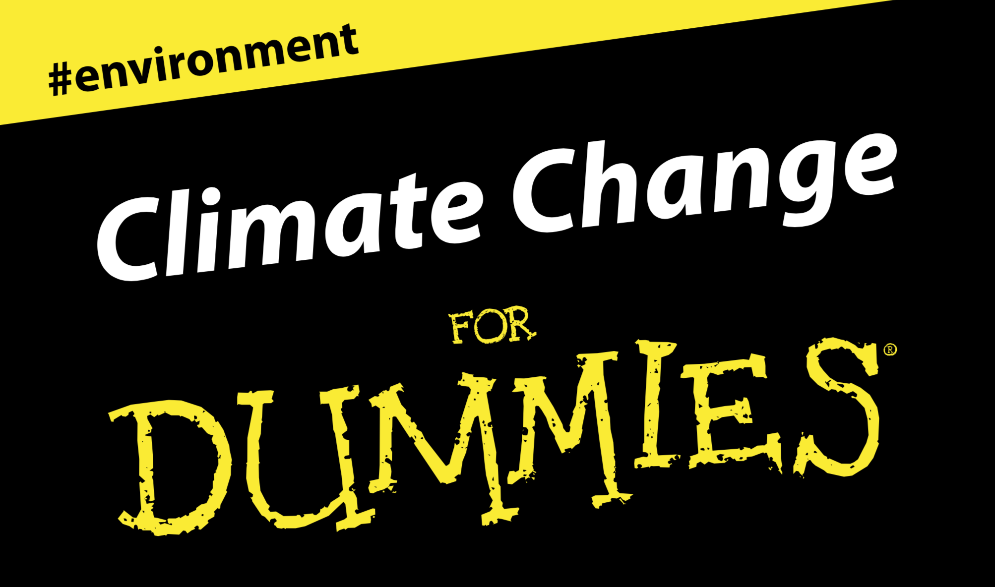 Climate change for dummies – infographic